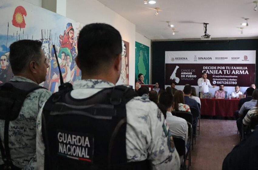  Arranca en Badiraguato el programa de Canje de Armas