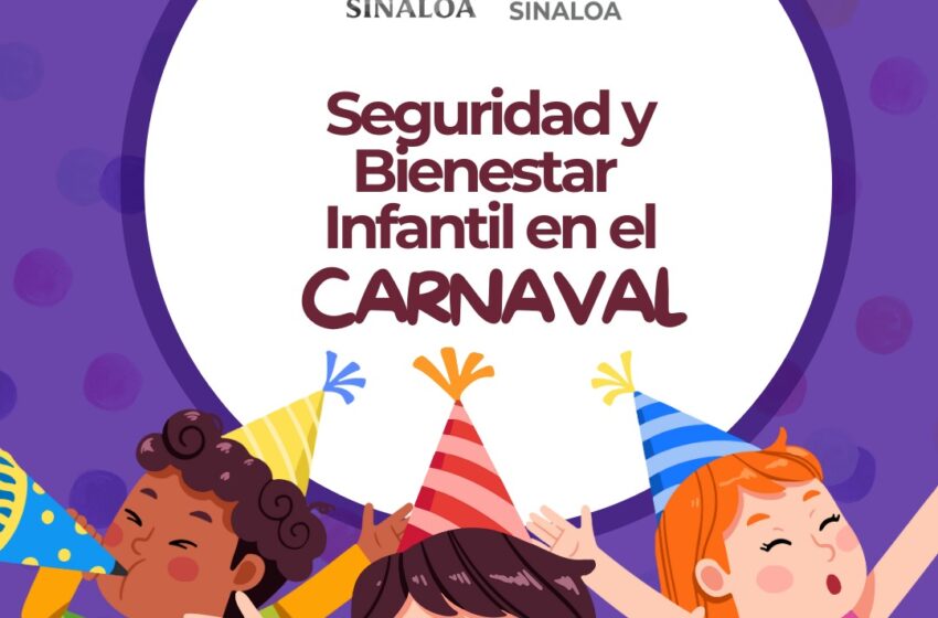Durante los carnavales en Sinaloa, se exhorta a garantizar los derechos de niños y jóven