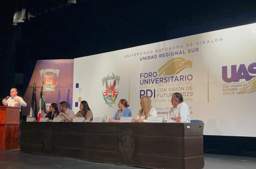UAS realiza en Mazatlán el Foro Universitario para la Construcción del Plan de Desarrollo Institucional 2029
